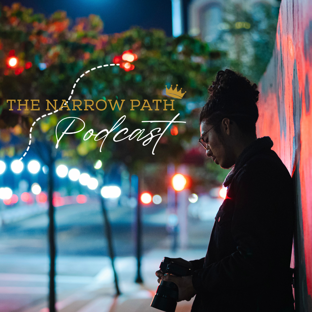 The Narrow Path Podcast